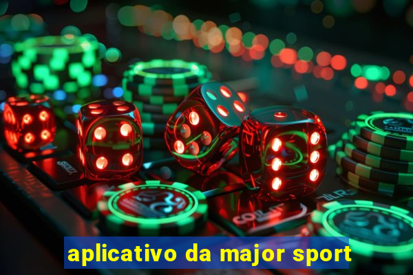 aplicativo da major sport